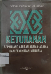 Ketuhanan sepanjang ajaran agama-agama  dan pemikiran manusia