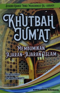 Image of Khutbah jum'at: membumikan ajaran-ajaran Islam