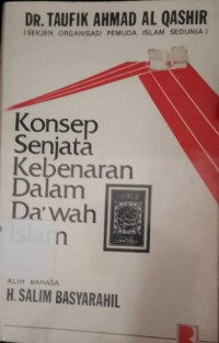 Image of Konsep Senjata Kebenaran Dalam Da'wah Islam