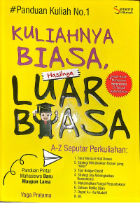 Image of Kuliahnya biasa, hasilnya luar biasa