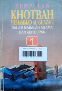 Image of Kumpulan khotbah Muhammad Al-Ghazali