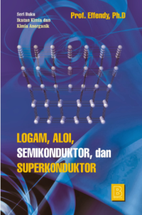 Logam, Aloi, Semikonduktor, dan Superkonduktor