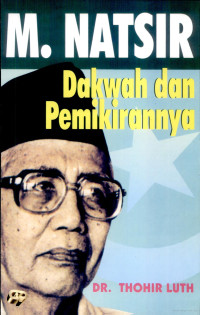 M.Natsir: dakwah dan pemikirannya