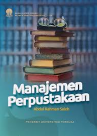 Image of Manajemen perpustakaan: materi pokok PUST4206/3SKS/MODUL 1-9