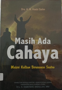 Masih ada cahaya : materi kultum bernuansa sastra