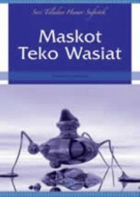 Maskot teko wasiat