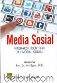 Image of Media Sosial: Interaksi, Identitas dan Modal Sosial