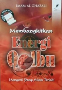 Membangkitkan energi qalbu