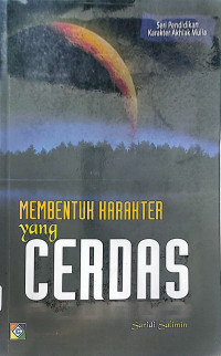 Membentuk karakter yang cerdas