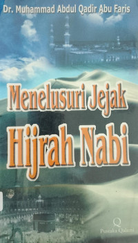 Image of Menelusuri jejak hijrah nabi