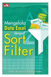 Mengelola data dengan sort dan filter