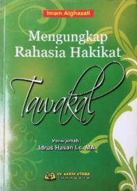 Mengungkap rahasia hakikat tawakal