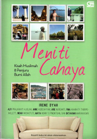 Meniti Cahaya : Kisah Muslimah 8 Penjuru Bumi Allah