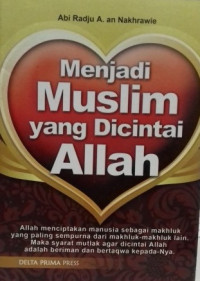 Menjadi muslim yang dicintai Allah