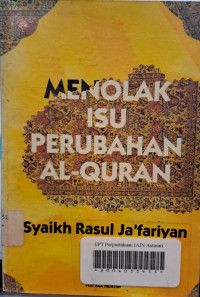 Menolak isu perubahan al-qur'an