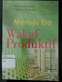 Menuju era wakaf produktif