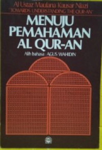 Menuju pemahaman al qur'an