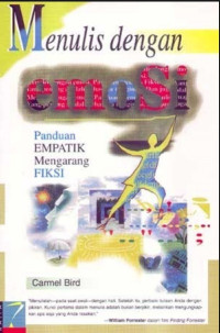 Image of Menulis dengan emosi: panduan empatik mengarang fiksi