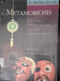 Image of Metamorfosis NU dan Politisasi Islam Indonesia