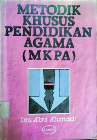 Metodik Khusus Pendidikan Agama (MKPA)