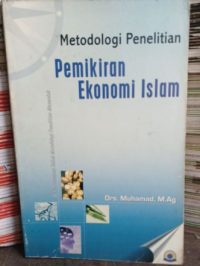 Image of Metodologi Penelitian Pemikiran Ekonomi Islam