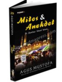 Mitos dan Anekdot Disekitar Umat Islam