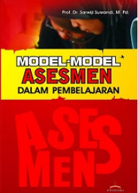 Model-model asesmen dalam pembelajaran