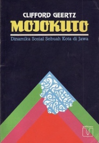 Image of Mojokuto: dinamika sosial sebuah kota di Jawa