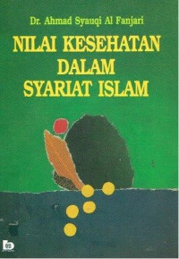 Nilai Kesehatan dalam Syariat Islam