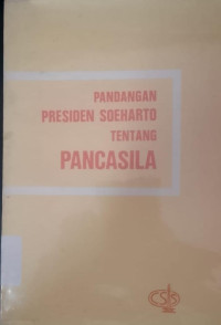 Image of Pandangan Presiden Soeharto tentang Pancasila