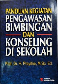 Panduan Kegiatan Pengawasan Bimbingan dan Konseling di Sekolah