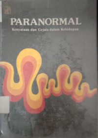 Image of Paranormal kenyataan dan gejala  dalam kehidupan