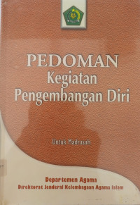 Pedoman kegiatan pengembangan diri untuk madrasah