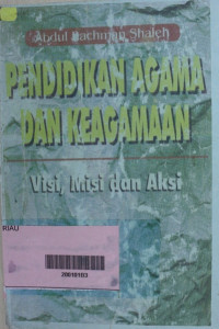 Pendidikan Agama dan Keagamaan: Visi, Misi dan Aksi