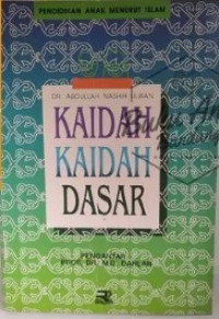 Pendidikan Anak Menurut  Islam : Kaidah-Kaidah Dasar