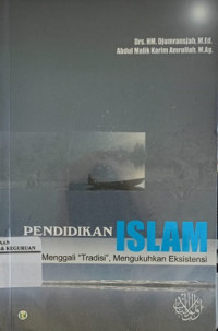Pendidikan Islam: menggali 