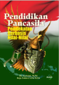 Image of Pendidikan Pancasila: pendekatan berbasis nilai-nilai