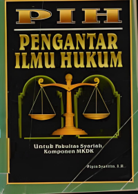 PENGANTAR ILMU HUKUM Untuk Fakultas syariah Komponen MKDK