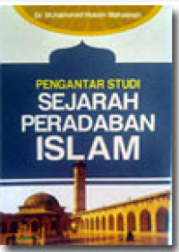 Image of Pengantar Studi Sejarah Peradaban Islam