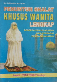 Penuntun shalat lengkap khusus untuk wanita