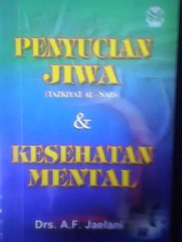 Image of Penyucian Jiwa (Tazkiyat al-Nafs) & Kesehatan Mental