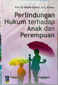 Image of Perlindungan hukum terhadap anak dan perempuan