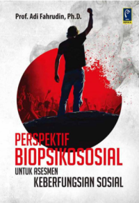 Perspektif biopsikososial untuk asesmen keberfungsian sosial