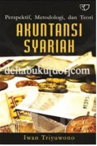Image of Perspektif, Metodologi, dan Teori: akuntansi syariah