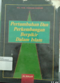 Pertumbuhan Dan Perkembangan Berpikir Dalam Islam