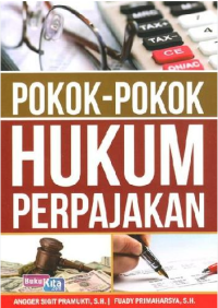 Pokok-Pokok Hukum Perpajakan