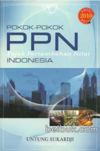 Image of Pokok-pokok Pajak Pertambahan Nilai Indonesia