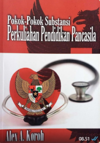 Pokok-Pokok Substansi Perkuliahan Pendidikan Pancasila