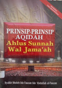Prinsip-prinsip aqidah ahlus-sunnah wal-jama'ah