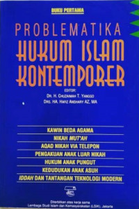 Prolematika Hukum Islam Kontemporer Buku Pertama